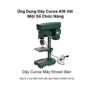Ứng dụng dây curoa A16 máy khoan bàn