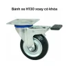Bánh xe H130 xoay có khóa