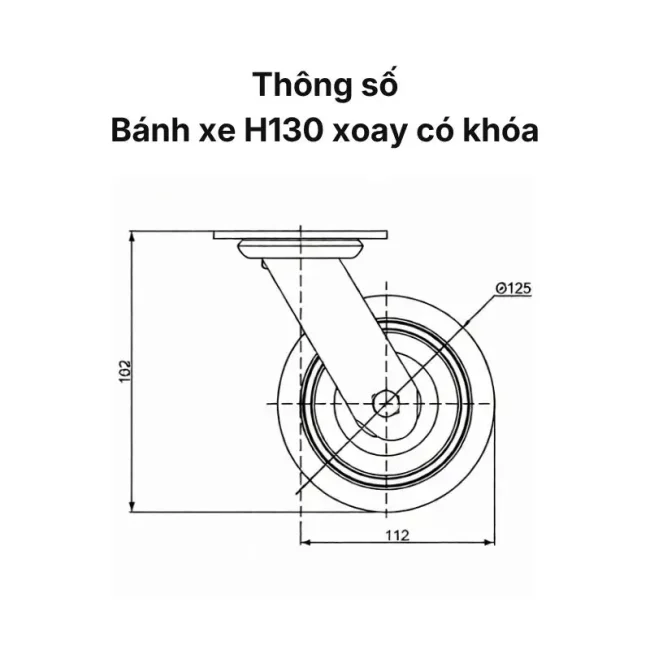 Thông số góc ngang bánh xe H130 xoay có khóa